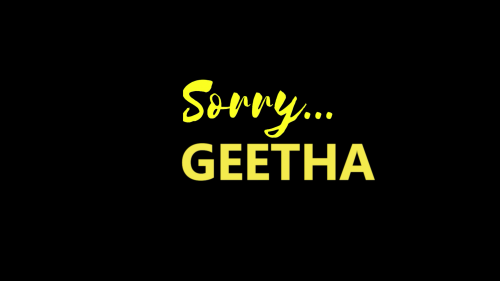 Sorry-Geetha-1560c2a80d7f53150.png