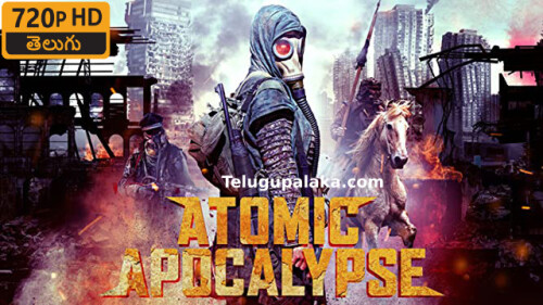 Atomic-Apocalypse-2018-Telugu-Dubbed-Movie.jpeg
