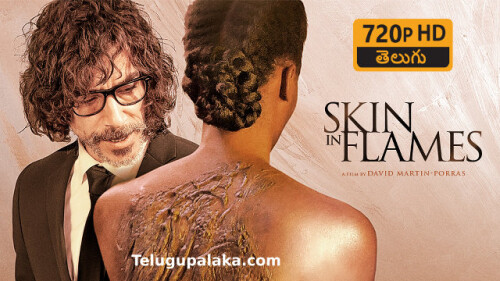 Skin-in-Flames-2022-Telugu-Dubbed-Movie.jpeg