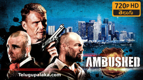 Ambushed-2013-Telugu-Dubbed-Movie.jpeg