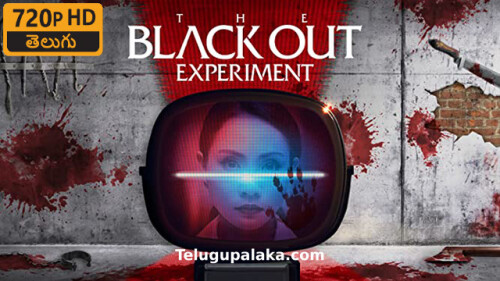 The Blackout Experiment (2021) Telugu Dubbed Movie