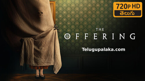 The Offering (2022) Telugu Dubbed Movie