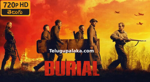 Burial (2022) Telugu Dubbed Movie