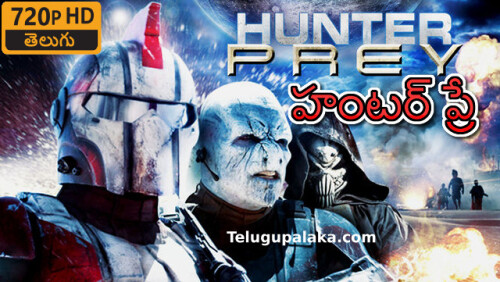 Hunter Prey (2010) Telugu Dubbed Movie