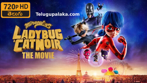 Ladybug & Cat Noir The Movie (2023) Telugu Dubbed Movie