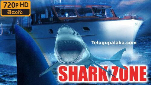 Shark Zone (2003) Telugu Dubbed Movie