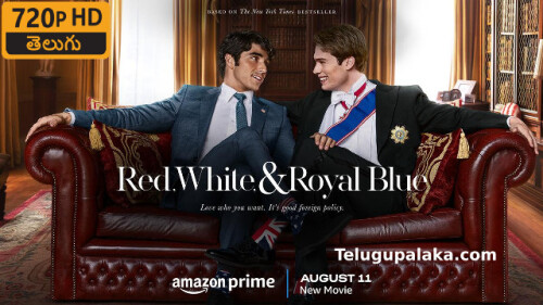 Red, White & Royal Blue (2023) Telugu Dubbed Movie