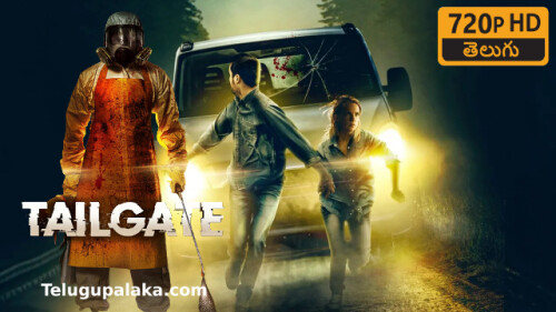 Tailgate (2019) Telugu Dubbed Movie