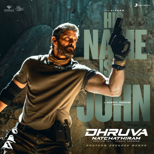 His-Name-is-John-From-Dhruva-Natchathiram---Cover.png