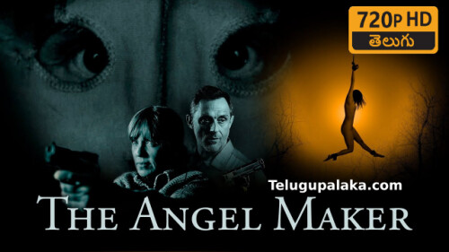 The Angel Maker (2023) Telugu Dubbed Movie