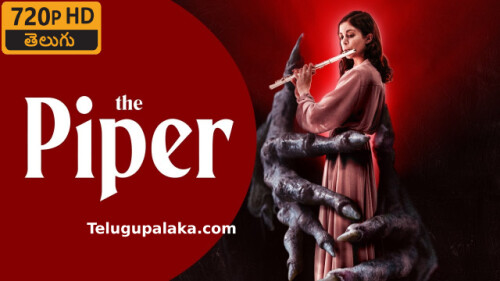 The Piper (2023) Telugu Dubbed Movie