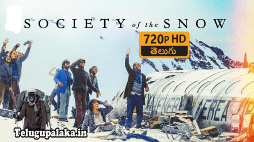 Society of the Snow (2024) Telugu Dubbed Movie