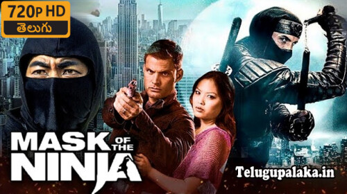 Mask of the Ninja (2008) Telugu Dubbed Movie