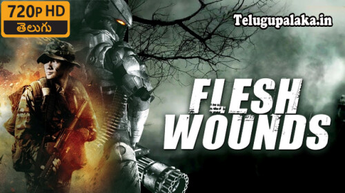 Flesh Wounds (2011) Telugu Dubbed Movie