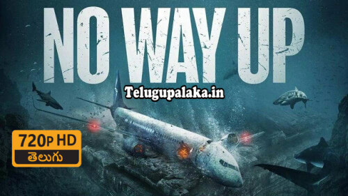 No-Way-Up-2024-Telugu-Dubbed-Movie.jpeg