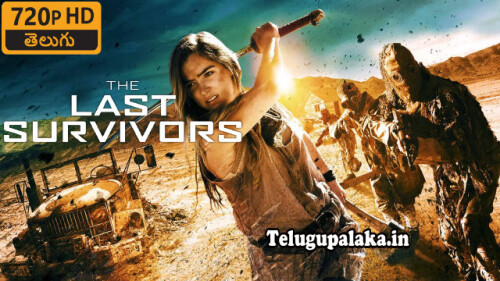 The Last Survivors (2014) Telugu Dubbed Movie