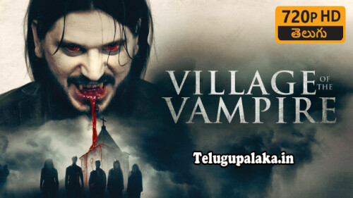 Village of the Vampire (Caleb) (2020) Telugu Dubbed Movie