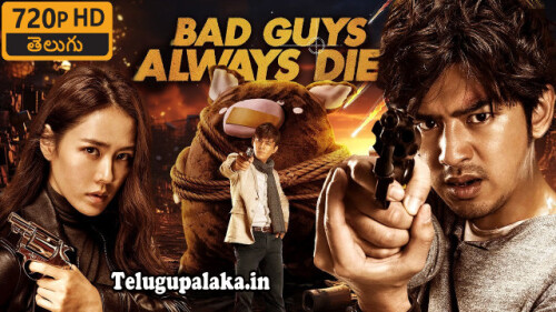 Bad Guys Always Die (2015) Telugu Dubbed Movie