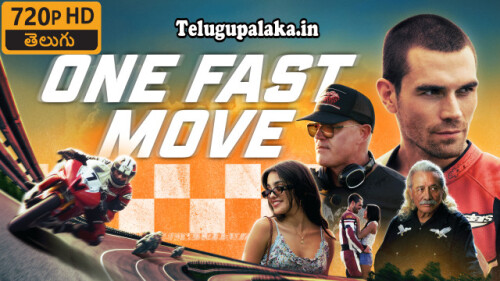 One Fast Move (2024) Telugu Dubbed Movie