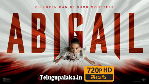 Abigail (2024) Telugu Dubbed Movie