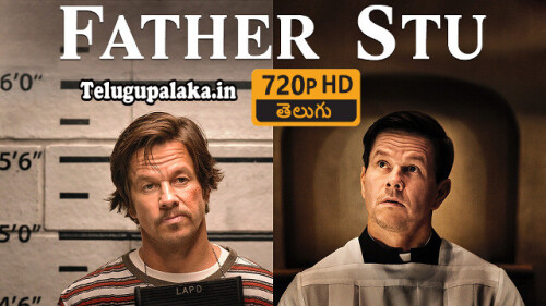 Father Stu (2022) Telugu Dubbed Movie