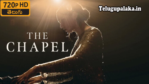 The Chapel (2023) Telugu Dubbed Movie