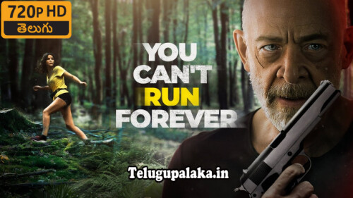 You Can’t Run Forever (2024) Telugu Dubbed Movie