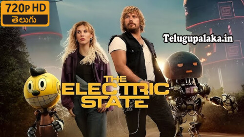 The-Electric-State-2025-Telugu-Dubbed-Movie.jpg