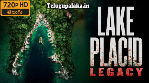 Lake-Placid-Legacy-2018-Telugu-Dubbed-Movie.jpg
