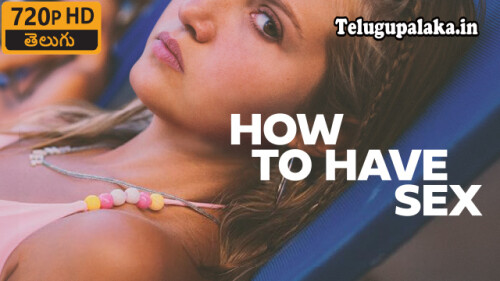 How-to-Have-Sex-2023-Telugu-Dubbed-Movie.jpg