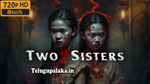 Two-Sisters-2019-Telugu-Dubbed-Movie.jpg